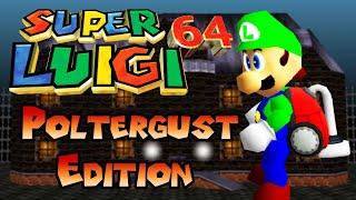 Super Luigi 64 (Poltergust Edition) - Full Game 100% Walkthrough (120 Stars)