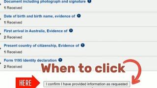 When to click 'I confirm I have provided information as requested' #visaaustralia