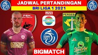 Jadwal BRI Liga 1 2021 - PSM vs Persebaya - Live Indosiar