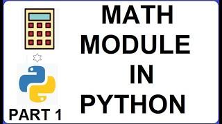 Python Math Module For Beginners - pi, e, floor, factorial, copysign methods