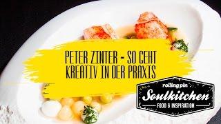 Soulkitchen - Peter Zinter - SO GEHT KREATIV IN DER PRAXIS