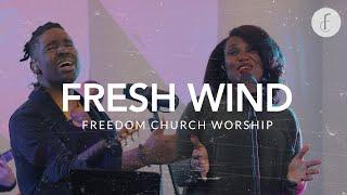 Fresh Wind || Freedom Church Worship || Virch Sessions