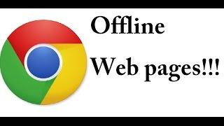 Make web pages accessible Offline - Google chrome mobile