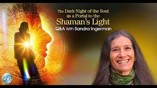 Shaman's Light Q&A with Sandra Ingerman