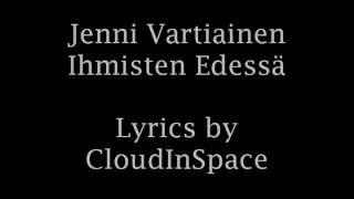 Jenni Vartiainen - Ihmisten Edessä with lyrics