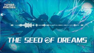 Tower of Fantasy 3rd Anniversary OST - The Seed of Dreams by Shymie