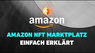 Amazon NFT Marktplatz - Das musst du wissen