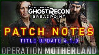 Ghost Recon Breakpoint PATCH NOTES TU 4.1.0 Operation Motherland Nov 2 No Commentary