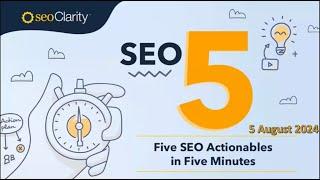 SEO 5: Google Core Update, SearchGPT, & More (7/5/24)