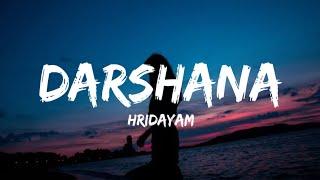 Darshana (Lyrics) - Hridayam