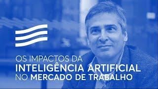 Os Impactos da Inteligência Artificial no Mercado de Trabalho, com André Carlos | Casa Firjan