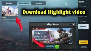 HOW TO Download Highlight Moments in Pubg / bgmi and Enable Highlights Moments