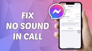 How to FIX NO Sound in Messenger Call! (2025)