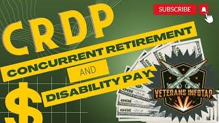 Concurrent Retirement and Disability Pay (CRDP) - Increase your take home pay VA Comp and Retirement