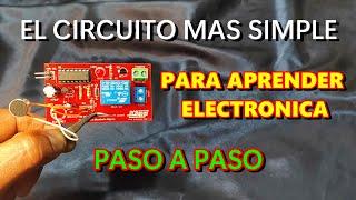 TODO ELECTRONICO DEBES CONOCER ESTO  EL CIRCUITO MAS SIMPLE PARA APRENDER ELECTRONICA PASO A PASO