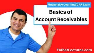 Introduction to Account Receivables | Financial Accounting Course | CPA Exam FAR ch 7 p 1