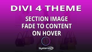 Divi 4 Section Image Fade To Content On Hover 