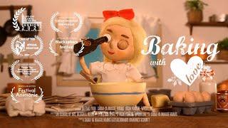 BAKING WITH LOVE ️ | A Stop Motion Short