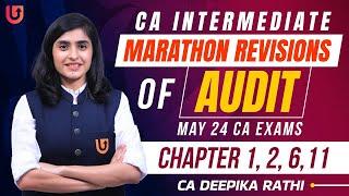 CA INTER AUDIT NEW SYLLABUS | CA Inter MAY 24 | Chapter 1,2,6,11 | CA Deepika Rathi #cainter