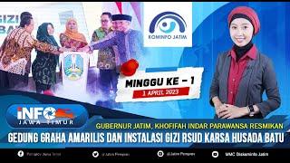 INFO JATIM EDISI MINGGU KE-1 | 1 APRIL 2023