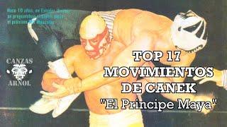 Top 17 Movimientos de Canek "El Principe Maya"| Top 17 Moves of El Canek