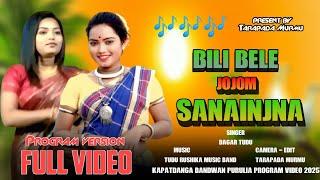 BILI BELE || New Santali Program Video 2025 || New Santali fansan Video Song 2025 || TARAPADA MURMU