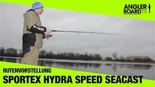 Sportex Hydra Speed Seacast | Rutenvorstellung | Neuheit 2020