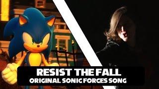 RESIST THE FALL ~Sonic Forces Song~