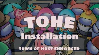 How to Install Town Of Host Enhanced (TOHE) |  Among Us Mod | [Steam, Epic Games, Microsoft]