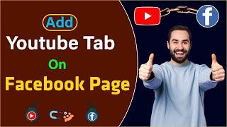 How to add YouTube tab on Facebook Page.