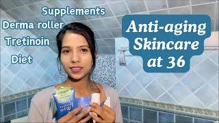 My Anti-aging / skincare routine at 36 I Supplements, skincare and diet