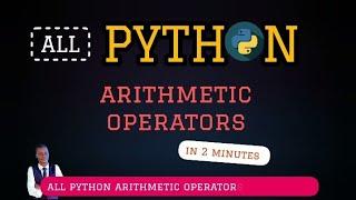 All python arithmetic operators in 2 minutes