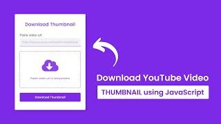 Download Any YouTube Video Thumbnail using HTML CSS JavaScript & PHP