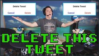 Delete This Tweet On Drums!