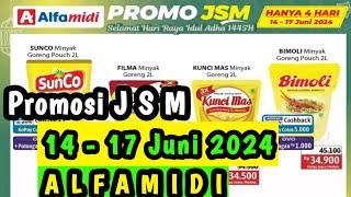 Promosi JSM Alfamidi 14 - 17 Juni 2024 || Promosi Alfamidi