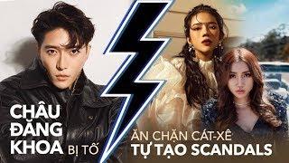 Toàn cảnh việc Orange, LyLy TỐ CÁO Châu Đăng Khoa ăn chặn cát-xê và tự tạo scandal gây tranh cãi