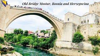 MOSTAR IN BOSNIA AND HERZEGOVINA | WHY YOU NEED TO VISIT MOSTAR | STARI MOST