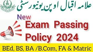 "AIOU New Exam Passing Marks Policy & Formula  2024 for BEd, BS, BA & FA, Matric "