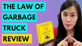Trash Talk No More: Applying the ‘Law of Garbage Truck’ to Boost Your Day! #bookreview