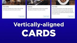 Vertically Aligned Bootstrap Cards (and it's responsive too!)
