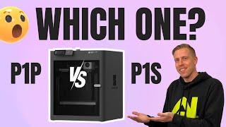 Bambu Lab P1P vs P1S Differences - Which to Choose?