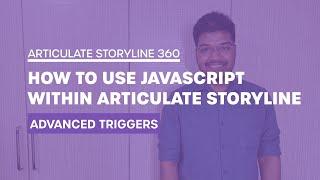 How to use JavaScript within Articulate Storyline 360 | Byte Tutorials | E-Learning | Tutorials