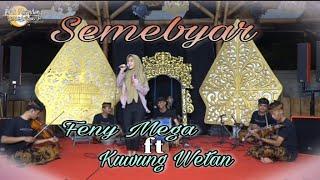 Feny Mega feat KUWUNG WETAN // Semebyar Cover Musik Gandrung