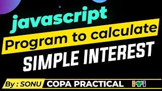 javascript program for simple interest in Hindi with simple calculation code with output in js