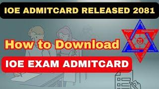 IOE Entrance Exam Admit Card | Pulchowk campus | IOE Exam syllabus | IOE model set questions 2081