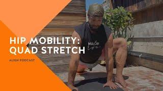 Align Method Hip Mobility Quad Stretch
