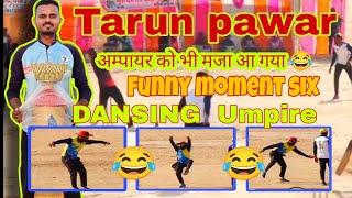 Tarun Pawar Funny six !!  Umpire funny dance !! Tarun Big six Amazing batting tarun Pawar 