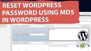 How to Reset / Change WordPress Password Using MD5 Hash from PhpMyAdmin