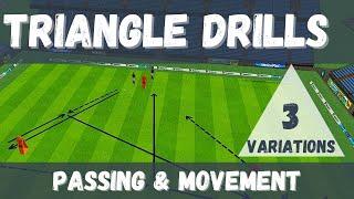 Triangle Drills For Soccer/Football | Passing, Movement & Third Man Run | 2020