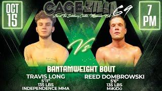 CageZilla 69- Travis Long vs Reed Dombrowski